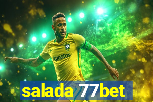 salada 77bet